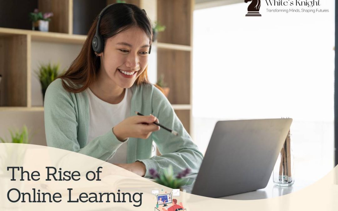 The Rise of Online Learning: Why It’s the Future of Education